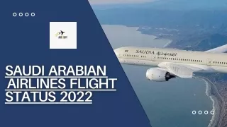 How Do We Know Saudi Arabian Airlines Flight Status 2022?