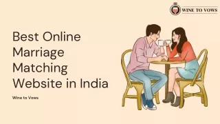Best Online Marriage Matching Website - Wine to Vows