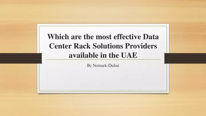 which are the most effective data center rack solutions providers available in the uae