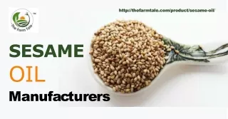 Manufacturers of Sesame Oil: The Farm Tale