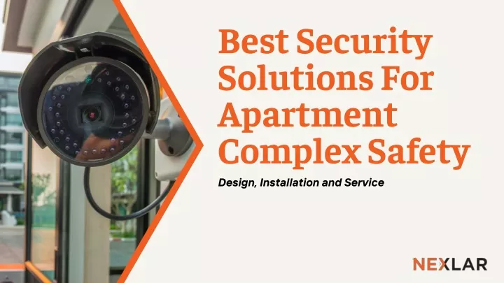 best security solutions for apartment complex