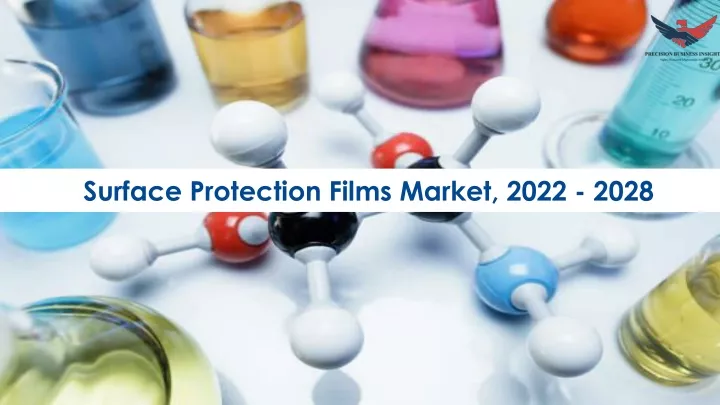 surface protection films market 2022 2028