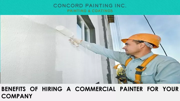 benefits of hiring a commercial painter for your