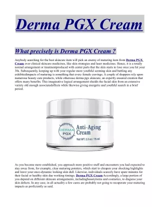 Official# Derma PGX Cream Shark Tank Truth
