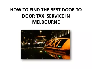 Ozzie Taxi: Melbourne's Reliable Door-to-Door Taxi Service