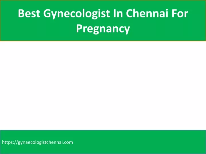 best gynecologist in chennai for pregnancy