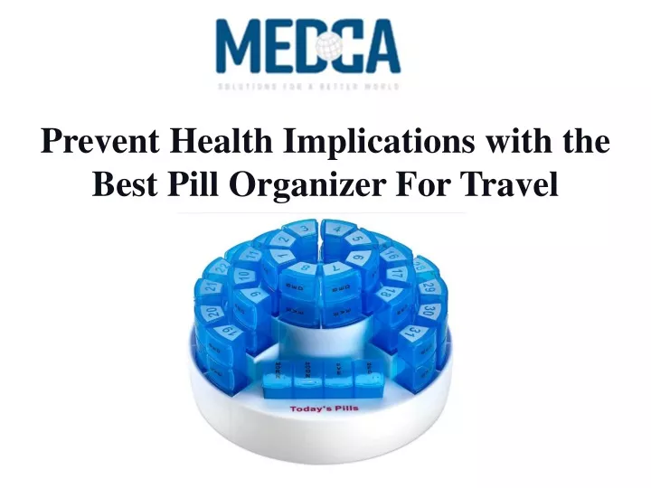 prevent health implications with the best pill