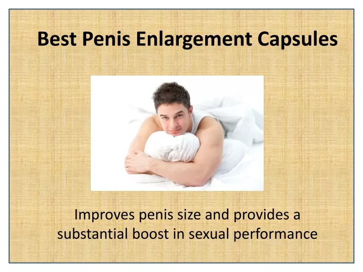best penis enlargement capsules