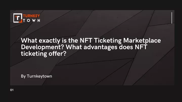 what exactly is the nft ticketing marketplace