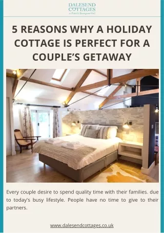 5 Reasons Why a Holiday Cottage is Perfect for a Couple’s Getaway