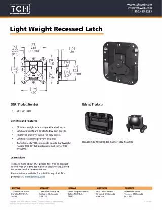 Light Weight Recessed Latch