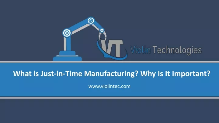 what is just in time manufacturing