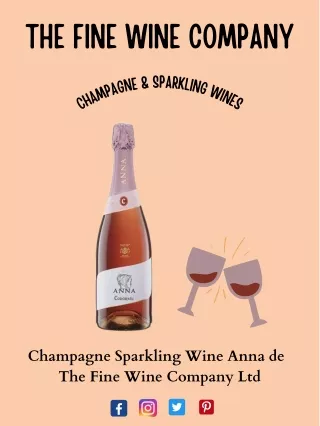 Champagne Sparkling Wine Anna de – The Fine Wine Company Ltd