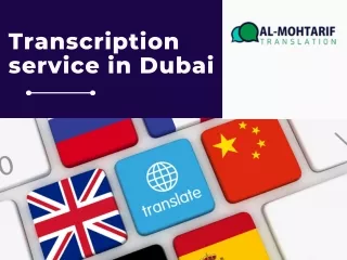 Transcription service in dubai |top transcription companies |transcription and t