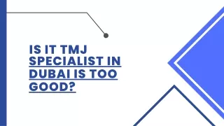 How To Find The correct TMJ SPECIALISTS IN DUBAI