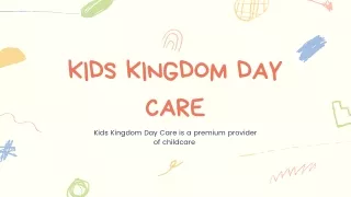 Day Care Nursery | KIDS KINGDOM DAY CARE