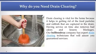 why do you need drain clearing