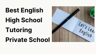 Best English High School Tutoring Private School
