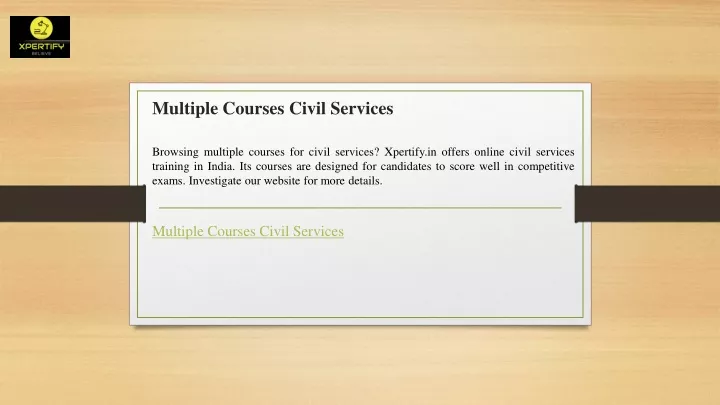 multiple courses civil services