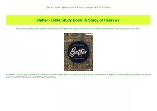 [Ebook]^^ Better - Bible Study Book A Study of Hebrews READ PDF EBOOK