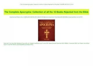 ^DOWNLOAD-PDF) The Complete Apocrypha Collection of all the 16 Books Rejected from the Bible ^DOWNLOAD E.B.O.O.K.#