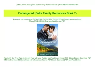 [ PDF ] Ebook Endangered (Delta Family Romances Book 7) PDF EBOOK DOWNLOAD