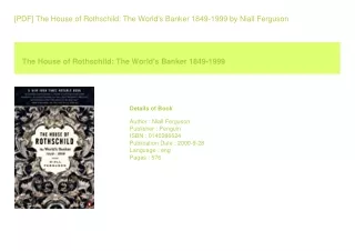 [PDF] The House of Rothschild The World's Banker 1849-1999  by Niall Ferguso