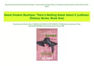 (Epub Download) Sweet Dreams Boutique There's Nothing Sweet About It (LaShaun Delaney Series Book One) Online Book
