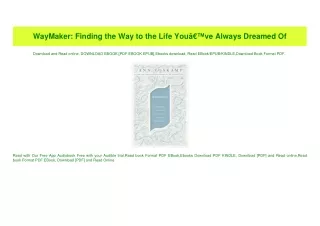 PDF) WayMaker Finding the Way to the Life YouÃ¢Â€Â™ve Always Dreamed Of [PDF EBOOK EPUB KINDLE]