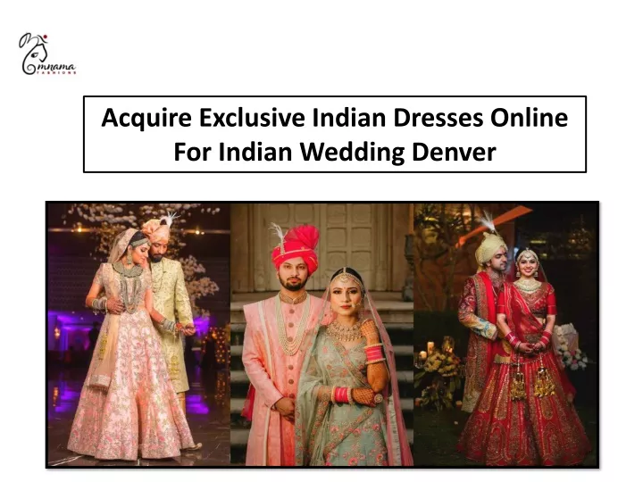 acquire exclusive indian dresses online