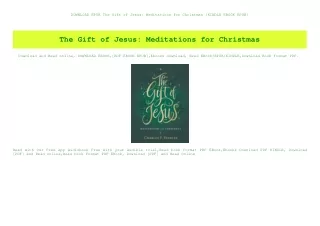 DOWNLOAD EPUB The Gift of Jesus Meditations for Christmas [KINDLE EBOOK EPUB]