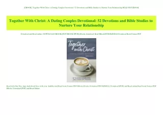 {EBOOK} Together With Christ A Dating Couples Devotional 52 Devotions and Bible Studies to Nurture Your Relationship REA