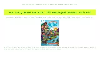 Download Our Daily Bread for Kids 365 Meaningful Moments with God BEST EBOOK