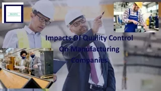 impacts of quality control on manufacturing companies