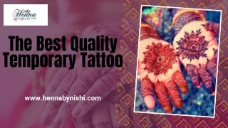 The Best Quality Temporary Tattoo | Henna By Nishi