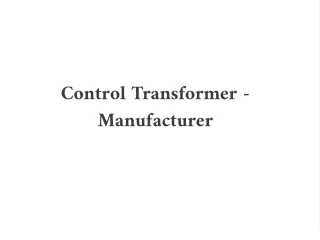 Control Transformer - Manufacturer