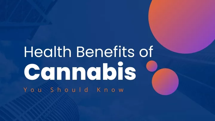 health benefits of cannabis