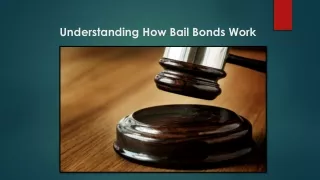 Understanding How Bail Bonds Work