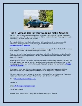 Hire a  Vintage Car for your wedding make Amazing