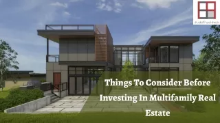 Things To Consider Before Investing In Multifamily Real Estate