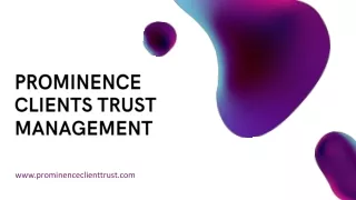 prominence clients trust management