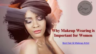 Why Makeup Wearing is Important for Women