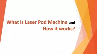 What is Laser Pod Machine and how it works by Mobilesentrix
