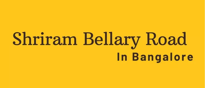 shriram bellary road