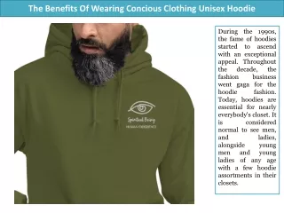The Benefits Of Wearing Concious Clothing Unisex Hoodie