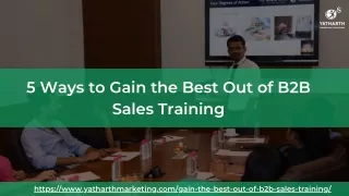 5 Ways to Gain the Best Out of B2B Sales Training