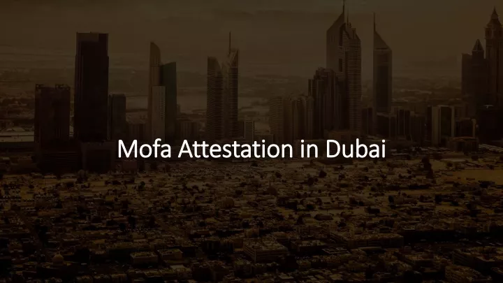 mofa attestation in dubai