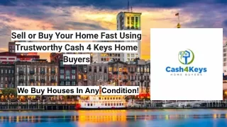Sell or Buy Your Home Fast Using Trustworthy Cash 4 Keys Home Buyers