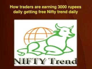 How traders are earning 3000 rupees daily getting free Nifty trend daily