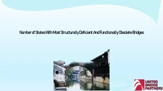 number of states with most structurally deficient and functionally obsolete bridges
